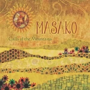 Call of the Mountains by Masako CD Album