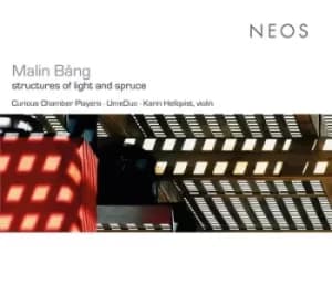 Malin Bång Structures of Light and Spruce by Malin Bång CD Album