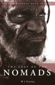 Last of the Nomads by W.J. Peasley Book