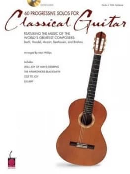 60 Progressive Solos for Classical Guitar by Johann Sebastian Bach and Mark Phillips Book