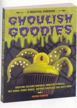 Ghoulish Goodies by Sharon Bowers Book
