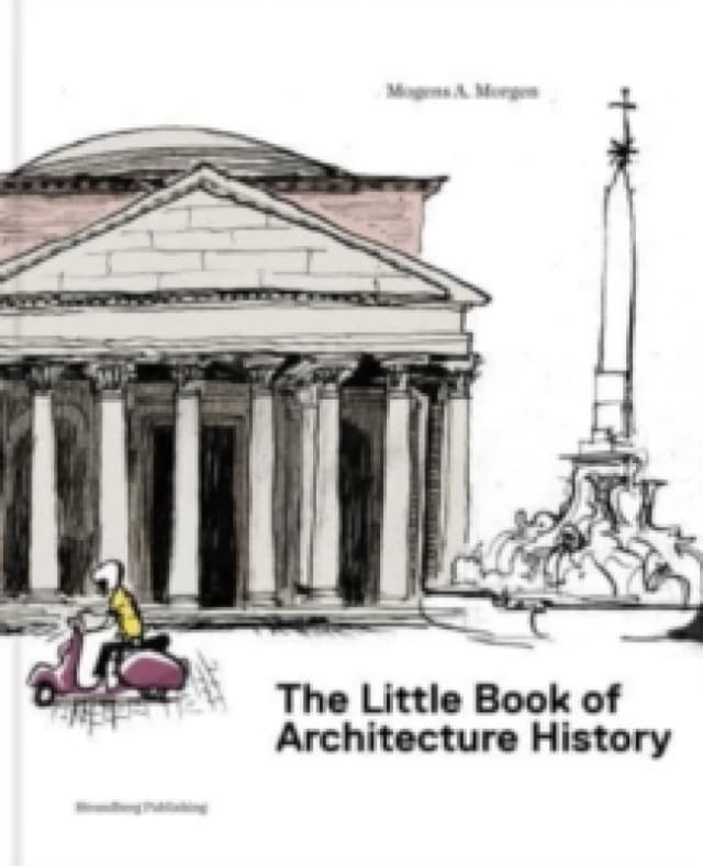 The Little Book of Architectural History : For Children and Curious Grown-Ups Hardback