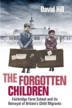 The Forgotten Children by David Hill Book