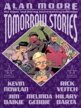 Tomorrow Stories. Collected Edition Book 1 by Alan Moore and Jim Baikie Paperback
