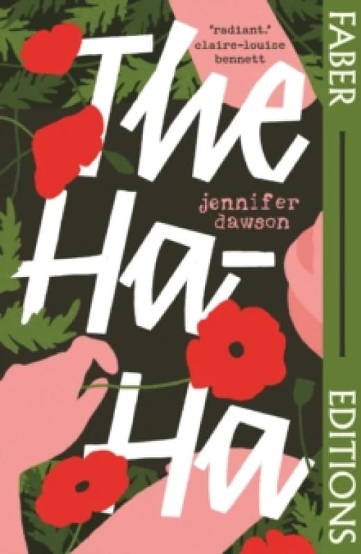 The Ha-Ha (Faber Editions) : 'It took my breath away.' Meg Mason Paperback / softback