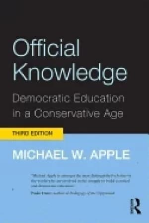 official knowledge democratic education in a conservative age