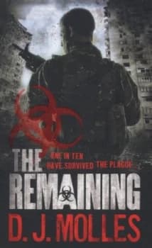 The Remaining. Book 1 by D. J. Molles Paperback