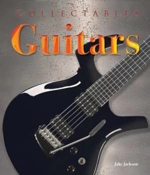 Collectables Guitars by Jake Jackson Hardback