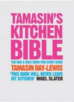 Tamasins Kitchen Bible by Tamasin Day-Lewis Hardback