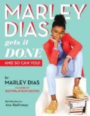 marley dias gets it done and so can you