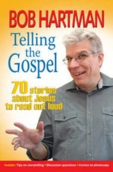 Telling the Gospel by Bob Hartman Paperback
