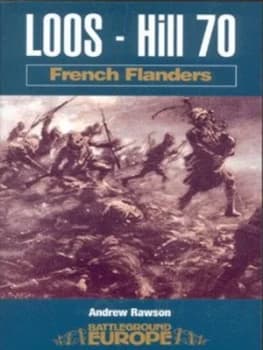 Loos - Hill 70 by Andrew Rawson Paperback