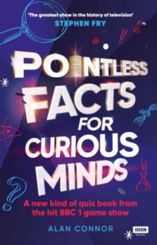 Pointless Facts for Curious Minds : A new kind of quiz book from the hit BBC 1 game show Hardback