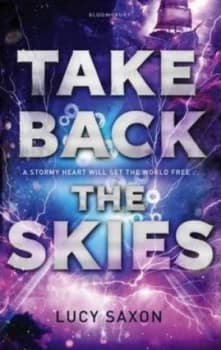 Take Back the Skies by Lucy Saxon Paperback