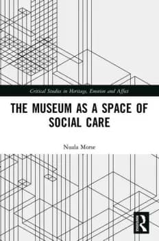 The Museum as a Space of Social Care