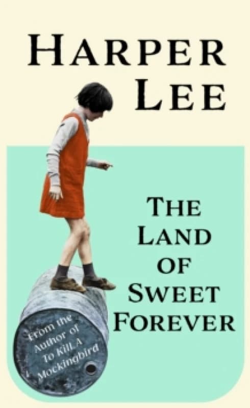 The Land of Sweet Forever Hardback
