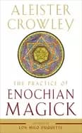practice of enochian magick