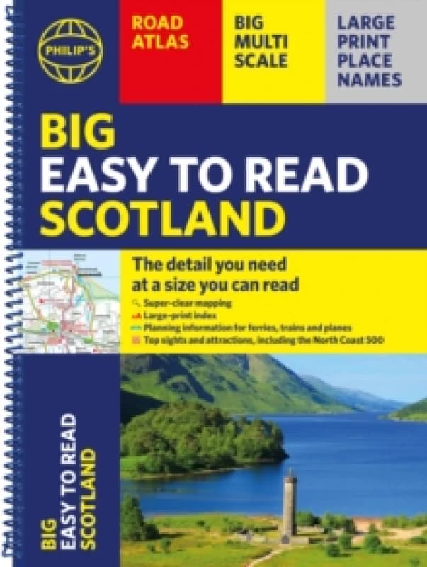 Philip's Big Easy to Read Scotland Road Atlas (Spiral A3) : All the detail you need at a size you can read Spiral bound