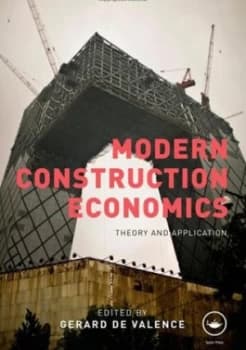 Modern Construction Economics by Gerard De Valence Hardback