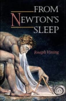 From Newtons Sleep by Joseph Vining Hardback