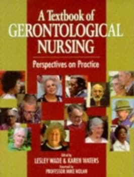 A Textbook of Gerontological Nursing by Lesley Wade Paperback