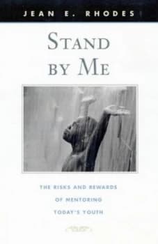Stand by Me by Jean E Rhodes Hardback