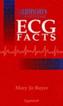 Lippincotts Need-to-Know Ecg Facts by Mary Jo Boyer Paperback