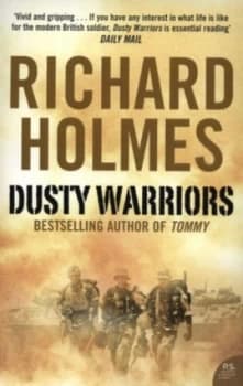 Dusty Warriors by Richard Holmes Paperback