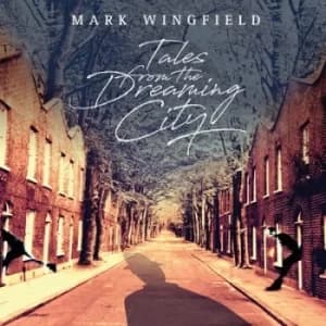 Tales from the Dreaming City by Mark Wingfield CD Album