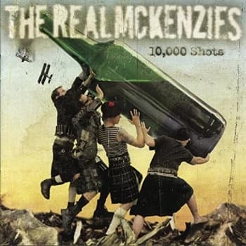 Real McKenzies - 10,000 Shots CD