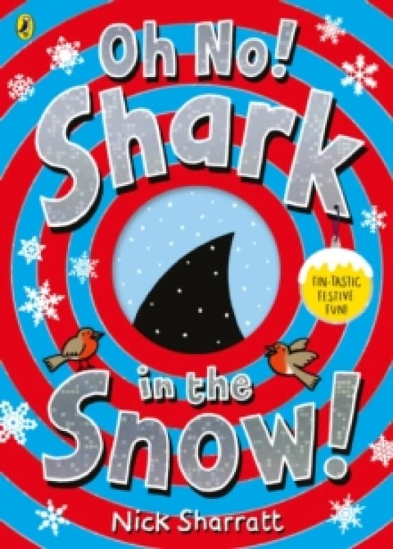 Nick Sharratt Oh No! Shark in the Snow! Book Multi unisex