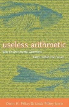 Useless Arithmetic by Orrin H. Pilkey Paperback