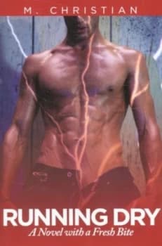 Running Dry by M Christian Book