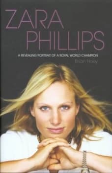 Zara Phillips by Brian Hoey Hardback