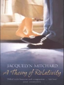 A Theory of Relativity by Jacquelyn Mitchard Paperback