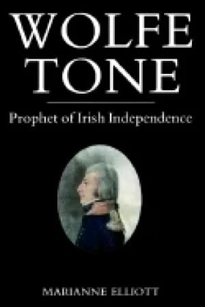 wolfe tone prophet of irish independence