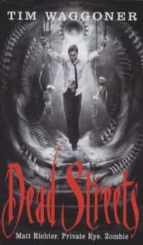 Dead Streets by Tim Waggoner Paperback