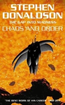 Chaos and Order by Stephen Donaldson Paperback