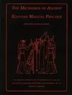 mechanics of ancient egyptian magical practice