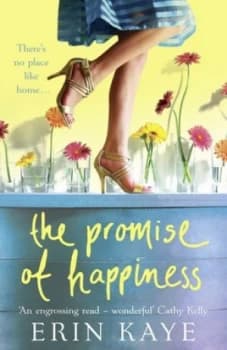 The Promise of Happiness by Erin Kaye Paperback