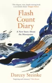 Flash Count Diary : A New Story About the Menopause
