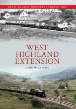 The West Highland Extension by John Mcgregor Paperback