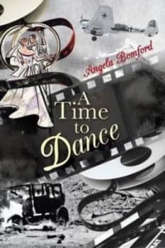 A Time to Dance by Angela Bomford Paperback