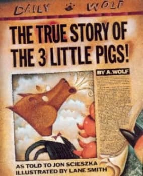 The True Story of the Three Little Pigs by Jon Scieszka Paperback