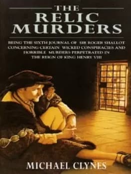 The relic murders by Michael Clynes