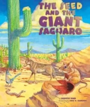 seed and the giant saguaro
