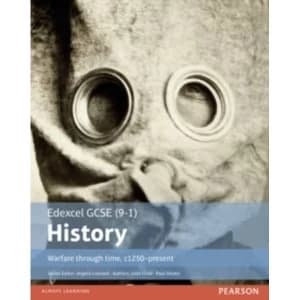 Edexcel GCSE (9-1) History Warfare through time, c1250-present Student Book by Paul Shuter, John Child (Paperback, 2016)