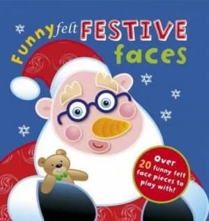 Funny Felt Festive Faces by Hannah Wilson and Jonathan Lambert Hardback