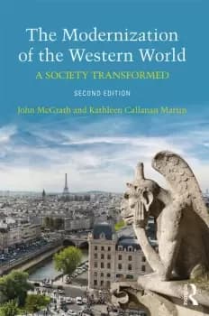 The Modernization of the Western WorldA Society Transformed