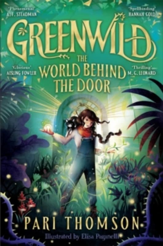 Greenwild: The World Behind The Door Paperback / softback